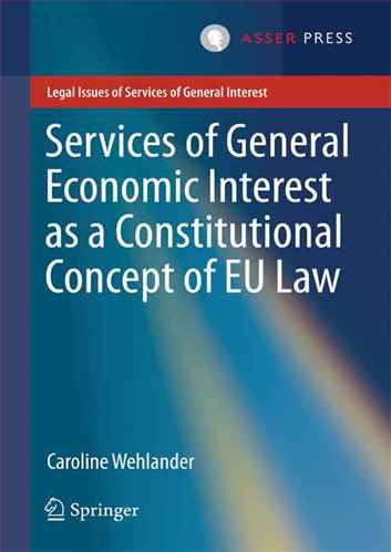 Services of general economic interest as a constitutional concept of EU law