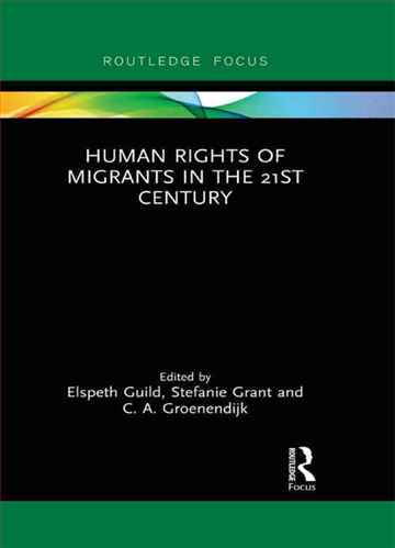 Human Rights of Migrants in the 21st Century