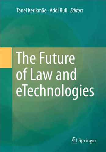 The Future of law and e technologies
