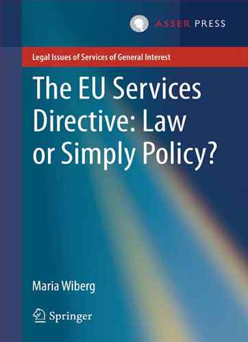 The EU services directive - law or simply policy?
