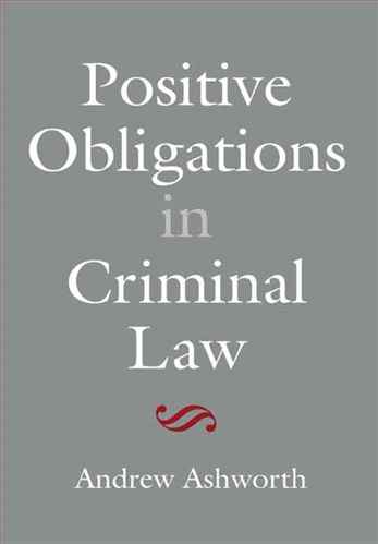 Positive Obligations in Criminal Law